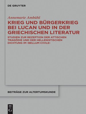 cover image of Krieg und Bürgerkrieg bei Lucan und in der griechischen Literatur